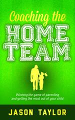 Coaching the Home Team