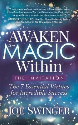 Awaken the Magic Within: ...The Invitation - Joe Swinger - cover
