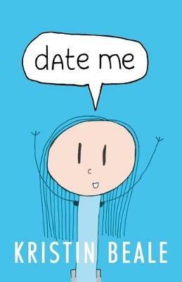 Date Me - Kristin Beale - cover
