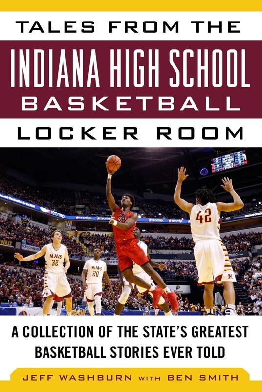Tales from the Indiana High School Basketball Locker Room