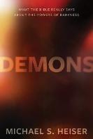 Demons – What the Bible Really Says About the Powers of Darkness - Michael Heiser - cover