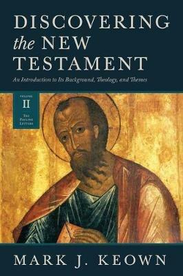 Discovering the New Testament - Mark J. Keown - cover