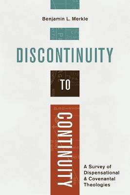 Discontinuity to Continuity - Benjamin L. Merkle - cover