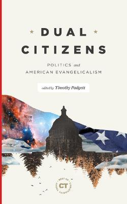 Dual Citizens - Timothy D. Padgett - cover