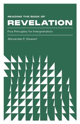 Reading the Book of Revelation - Alexander E. Stewart - cover