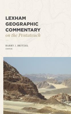 Lexham Geographic Commentary on the Pentateuch - cover