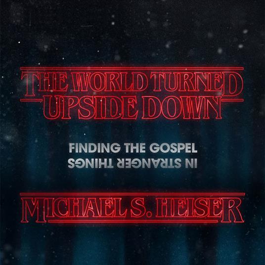 The World Turned Upside Down