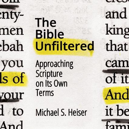 The Bible Unfiltered