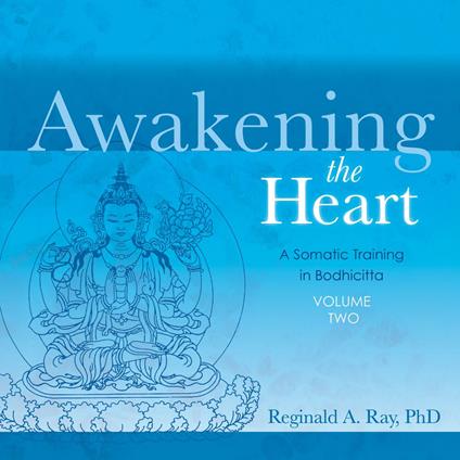 Awakening the Heart, Volume 2