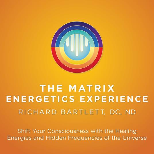 The Matrix Energetics Experience