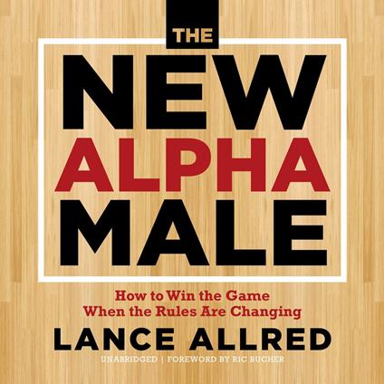 The New Alpha Male