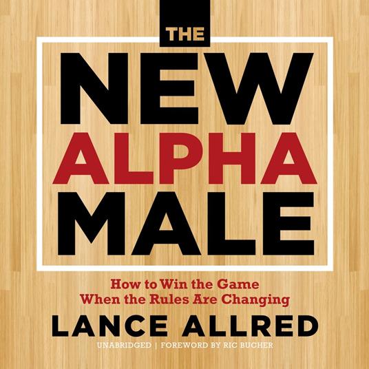 The New Alpha Male