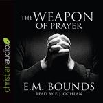 The Weapon of Prayer