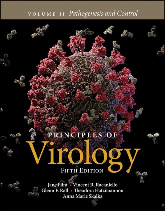 Principles of Virology, Volume 2: Pathogenesis and Control - S. Jane Flint,Vincent R. Racaniello,Glenn F. Rall - cover