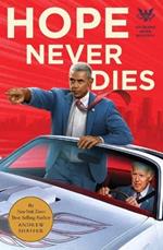 Hope Never Dies: An Obama Biden Mystery