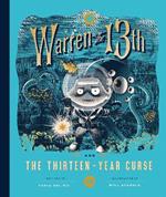 Warren the 13th and the Thirteen-Year Curse: A Novel