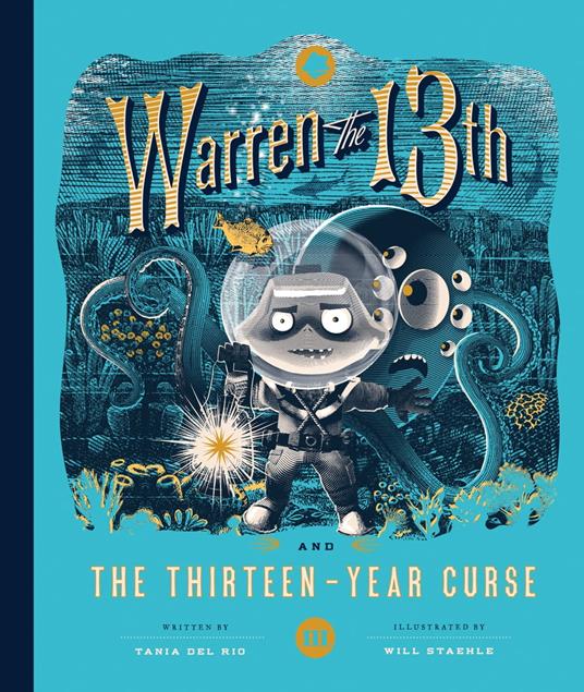 Warren the 13th and the Thirteen-Year Curse - Tania Del Rio,Will Staehle - ebook