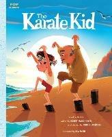 The Karate Kid: The Classic Illustrated Storybook - Kim Smith - cover