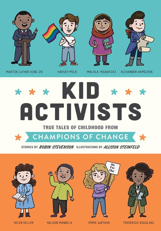 Kid Activists - Robin Stevenson,Allison Steinfeld - ebook