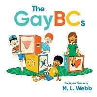 GayBCs,The - M.L. Webb - cover