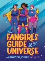 The Fangirl's Guide to The Universe