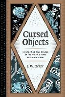 Cursed Objects - J. W. Ocker - cover