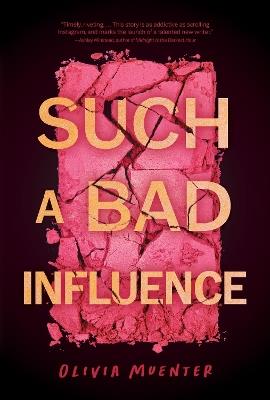Such a Bad Influence - Olivia Muenter - cover