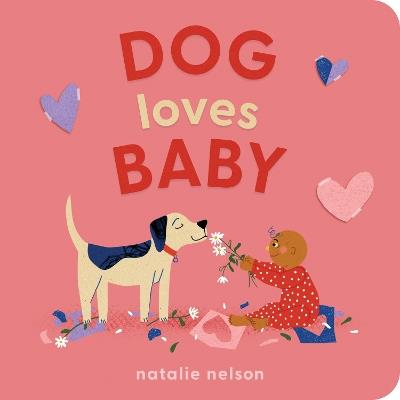 Dog Loves Baby - Natalie Nelson - cover