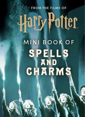 From the Films of Harry Potter: Mini Book of Spells and Charms - Insight Editions - cover