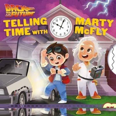 Back to the Future: Telling Time with Marty McFly - Insight Kids - cover