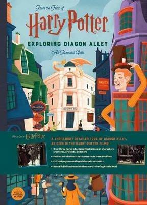 Harry Potter: Exploring Diagon Alley: An Illustrated Guide - Scott Campbell,Studio Muti - cover