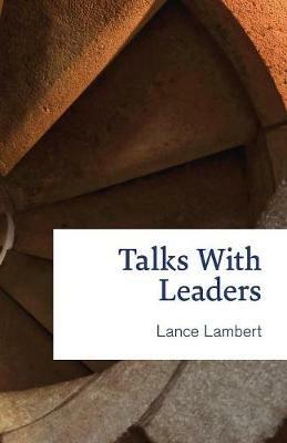 Talks with Leaders - Lance Lambert - cover
