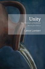 Unity: Behold How Good and How Pleasant - Ministries from Psalm 133
