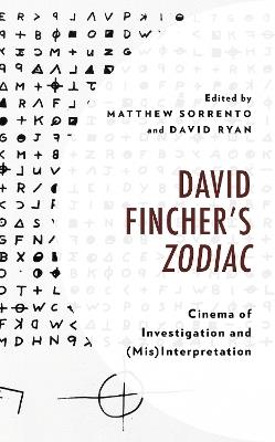 David Fincher's Zodiac: Cinema of Investigation and (Mis)Interpretation - cover