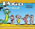 Pogo Vol. 6: Clean As A Weasel