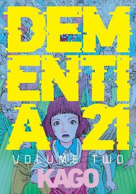 Dementia 21 Vol. 2 - Shintaro Kago - cover
