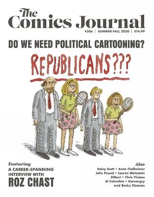 The Comics Journal #306 - Gary Groth,RJ Casey,Kristy Valenti - cover