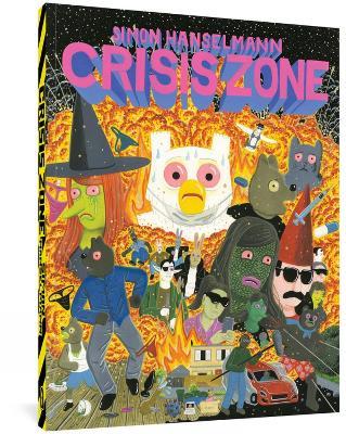 Crisis Zone - Simon Hanselmann - cover