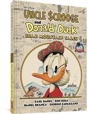 Walt Disney's Uncle Scrooge & Donald Duck: Bear Mountain Tales - Carl Barks,Don Rosa,Giorgio Cavazzano - cover