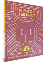 The George Herriman Library: Krazy & Ignatz 1925-1927