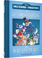 Uncle Scrooge and Donald Duck in Les Misérables and War and Peace