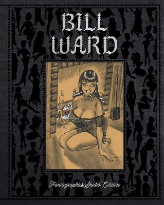 Bill Ward: The Fantagraphics Studio Edition - Bill Ward - cover