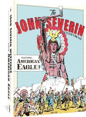 The John Severin Westerns Featuring American Eagle - John Severin - cover