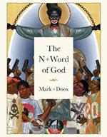 The N-word Of God