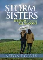Storm Sisters: Friends Though All Seasons