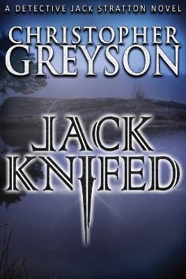 Jack Knifed - Christopher Greyson - cover