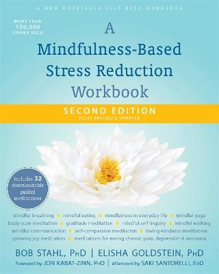 A Mindfulness-Based Stress Reduction Workbook - Bob Stahl - cover