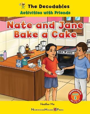 Nate and Jane Bake a Cake - Heather Ma - cover