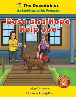 Rose and Hope Help Joe - Allyson Desormeaux - cover
