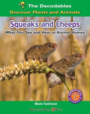 Squeak and Cheeps: What You See and Hear in Animal Homes - Marla Tomlinson - cover